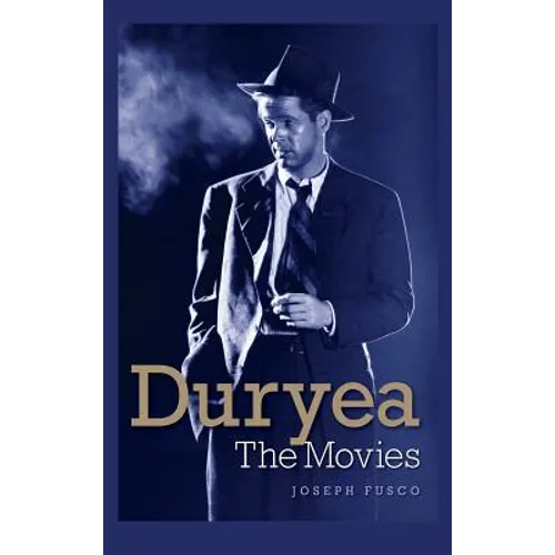 Duryea: The Movies (hardback)