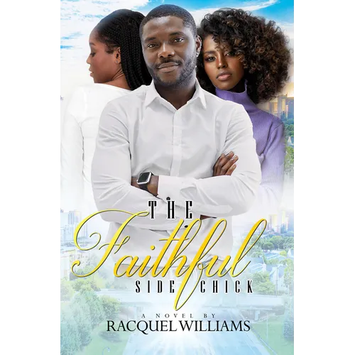The Faithful Side Chick