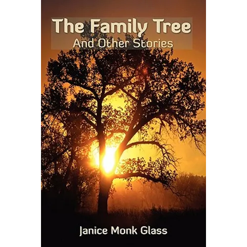 The Family Tree: And Other Stories