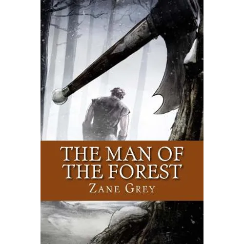 The Man of the Forest (English Edition)