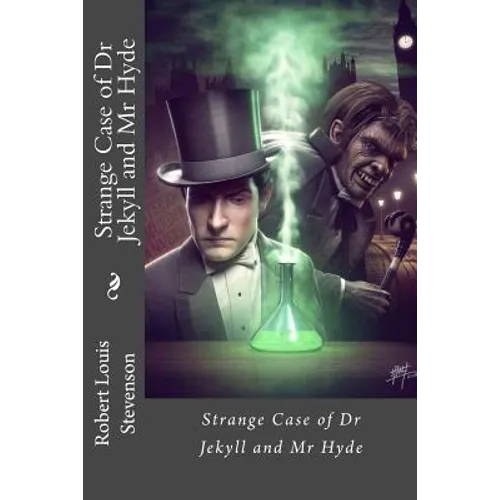 Strange Case of Dr Jekyll and Mr Hyde Robert Louis Stevenson