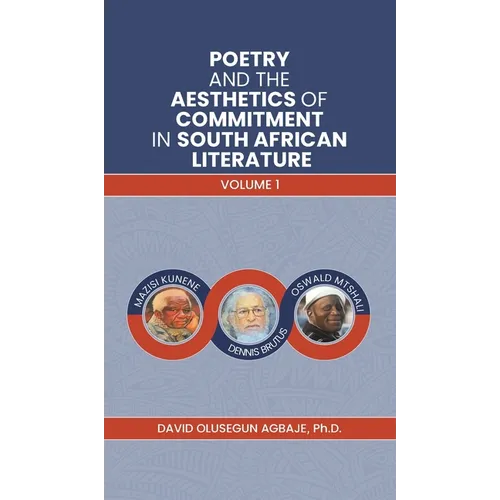 Poetry and the Aesthetics of Commitment in South African Literature