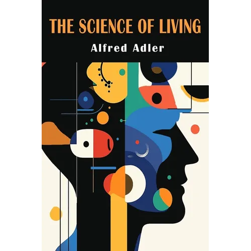 The Science of Living