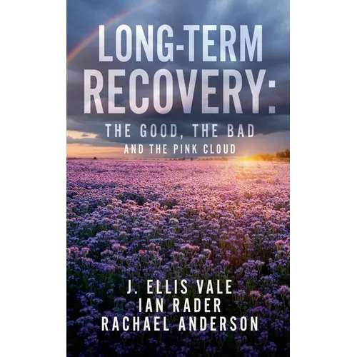 Long-Term Recovery: The Good, The Bad and The Pink Cloud