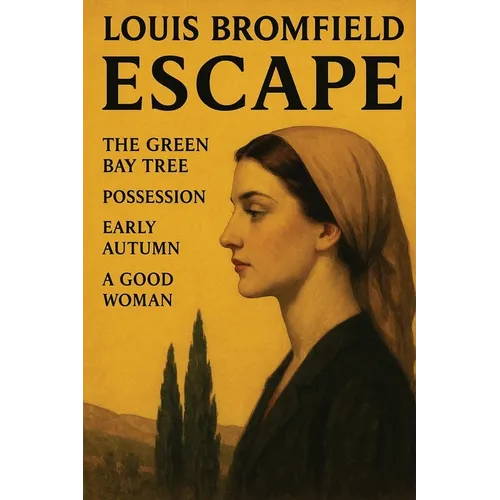 Escape: The Green Bay Tree; Possession; Early Autumn; A Good Woman