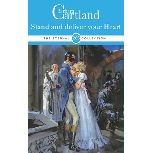 265. Stand and Deliver your Heart