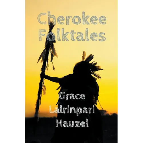 Cherokee Folktales