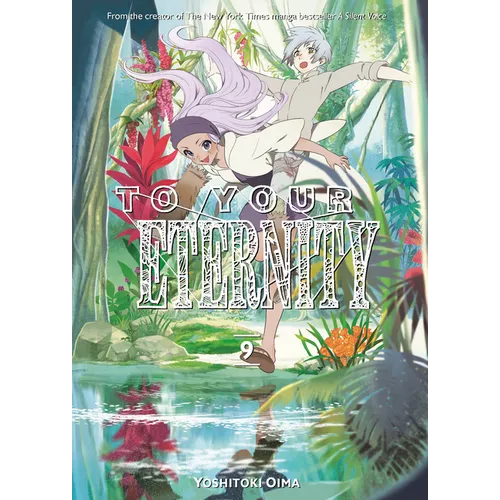 To Your Eternity 9