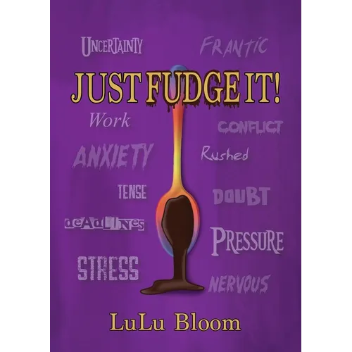 Just Fudge It
