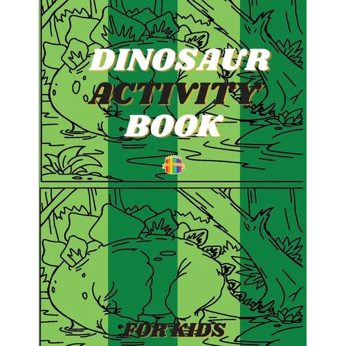 Dinosaur Activity Book: Spot The Difference Coloring Book for Toddlers