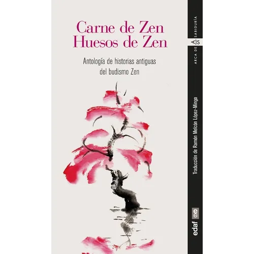 Carne de Zen, Huesos de Zen