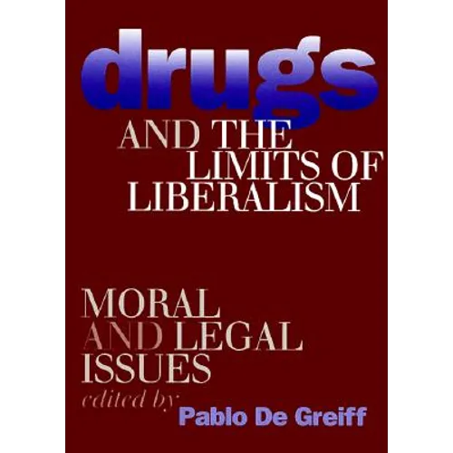 Drugs and the Limits of Liberalism