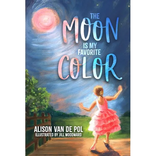 The Moon Is My Favorite Color