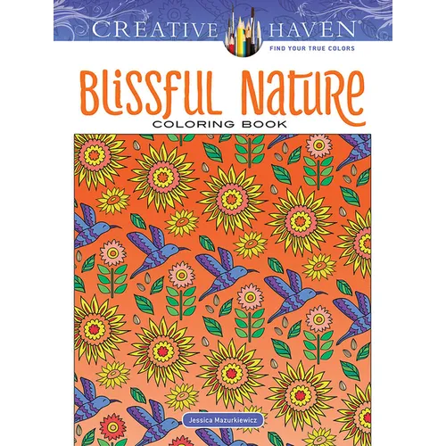 Creative Haven Blissful Nature Coloring Book