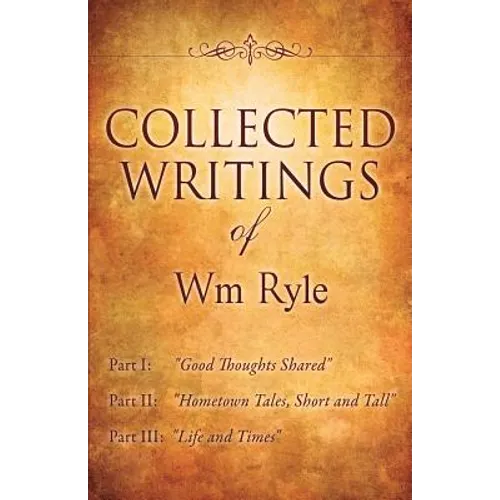 Collected Writings of Wm Ryle
