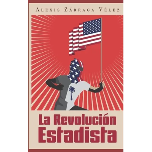 La revolución estadista