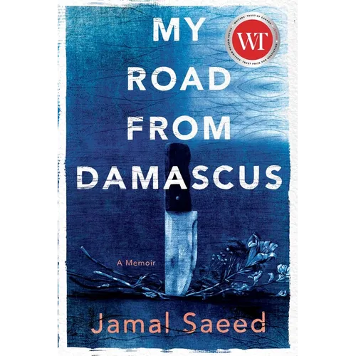 My Road from Damascus: A Memoir