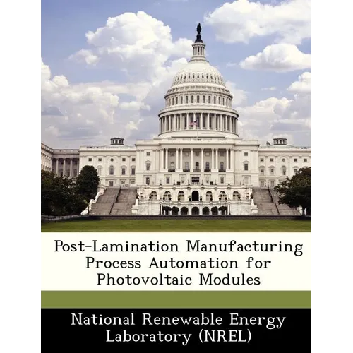 Post-Lamination Manufacturing Process Automation for Photovoltaic Modules