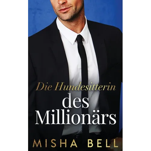 Die Hundesitterin des Milliardärs