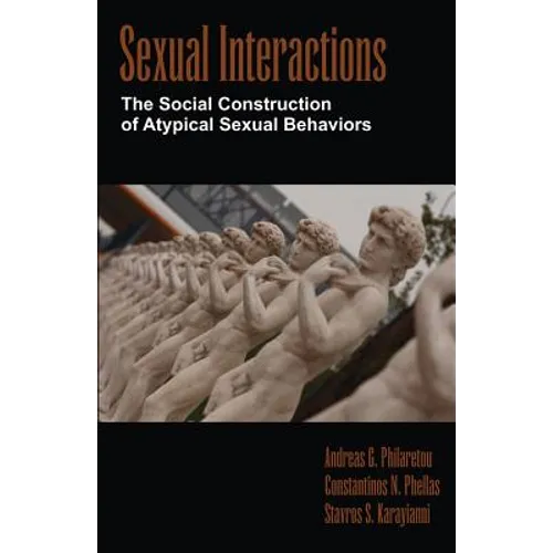 Sexual Interactions: The Social Construction of Atypical Sexual Behaviors