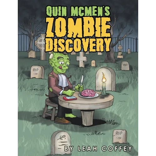 Quin Mcmen's Zombie Discovery
