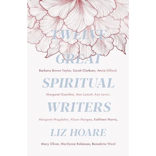 Twelve Great Spiritual Writers