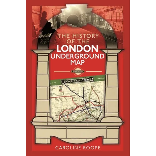 The History of the London Underground Map