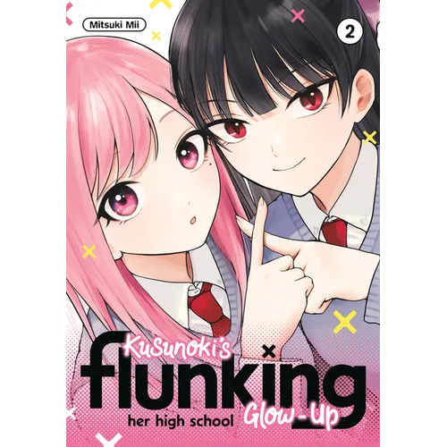 Kusunoki's Flunking Her High School Glow-Up 2