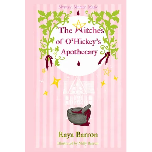 The Witches of O'Hickey's Apothecary