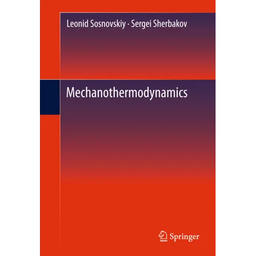 Mechanothermodynamics