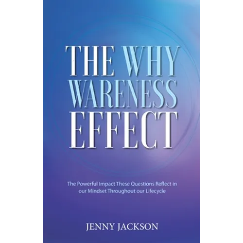 The Why Wareness Effect