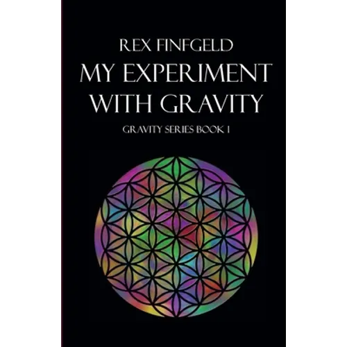 My Experiment with Gravity