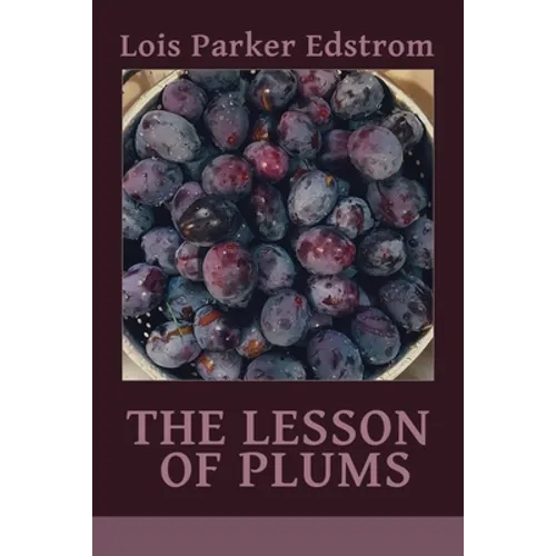 The Lesson of Plums