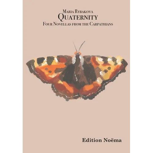 Quaternity: Four Novellas from the Carpathians