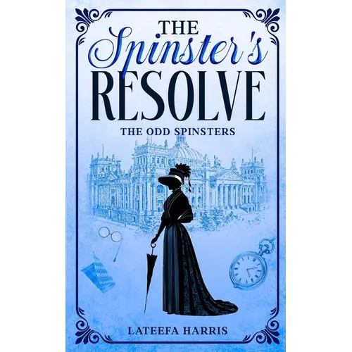 The Spinster's Resolve
