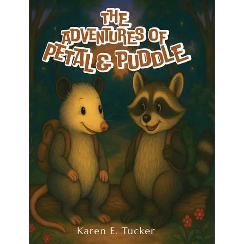 The Adventures of Petal and Puddle
