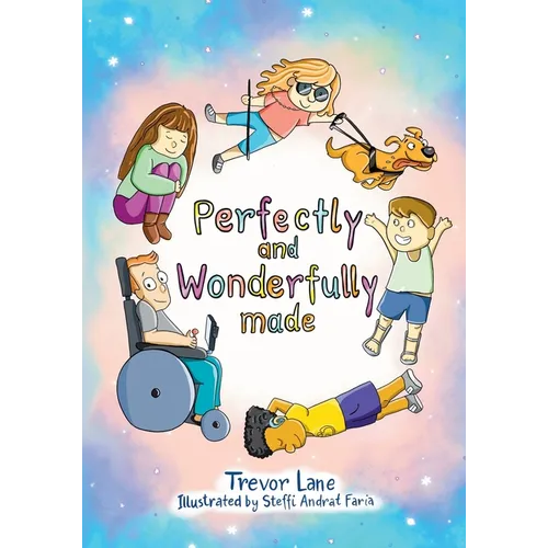 Perfectly and Wonderfully Made