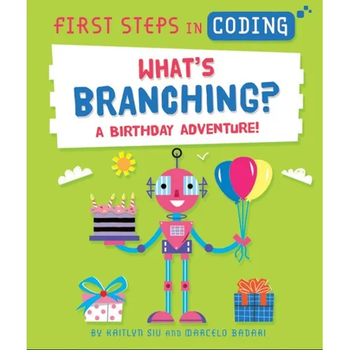 What's Branching?: A Birthday Adventure!