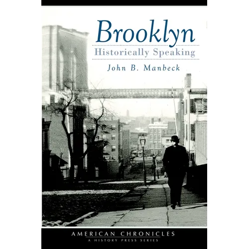 Brooklyn: Historically Speaking