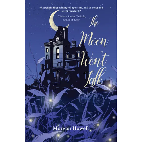 The Moon Won't Talk