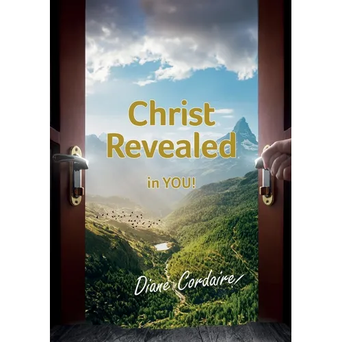 Christ Revealed in YOU: The Hope of Glory