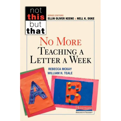 No More Teaching a Letter a Week