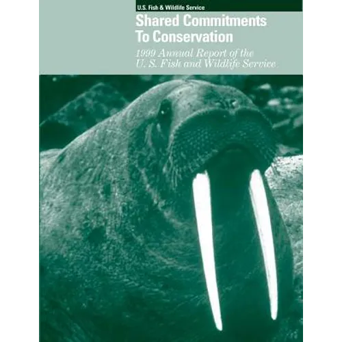Shared Commitments to Conservation 2001 Accountability Report of the U.S. Fish and Wildlife Service