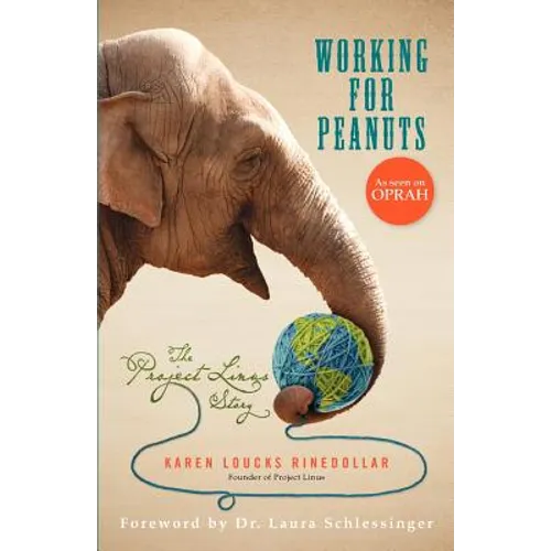 Working for Peanuts: The Project Linus Story