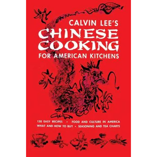 Chinese Cooking for American Kitchens: (Cooklore Reprint)