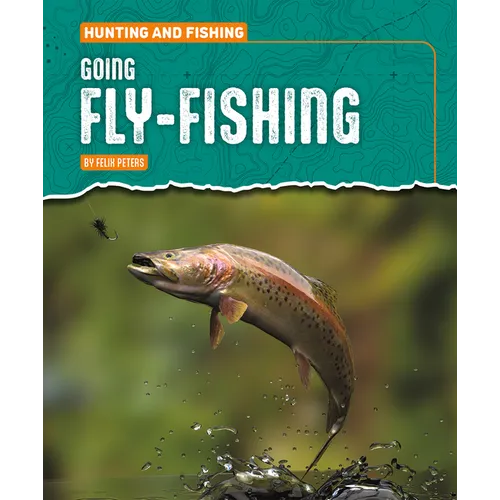 Going Fly-Fishing