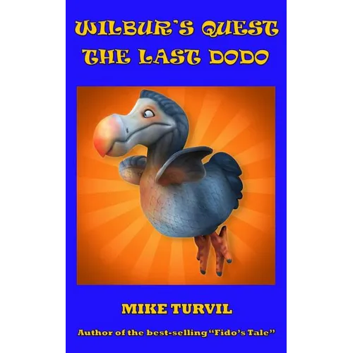 Wilbur's Quest: The Last Dodo