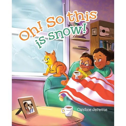 Oh! So This Is Snow!