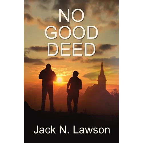 No Good Deed