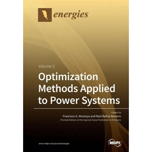 Optimization Methods Applied to Power Systems: Volume 2